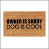 Cool Dog Shady Owner Mat - Green Ninja